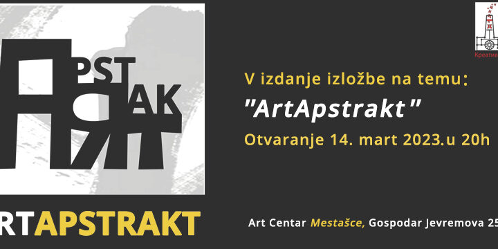 Izložba ArtApstrakt 2023 od 14. marta u Art centru “Mestašce”