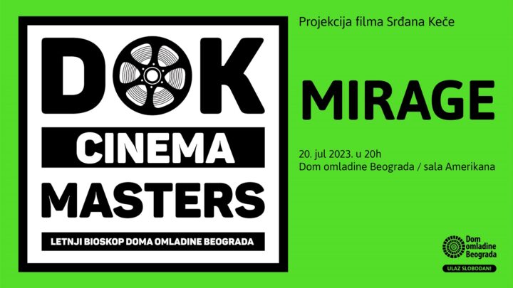 Dok Cinema Masters: Filmovi Srđana Keče u Domu omladine Beograda