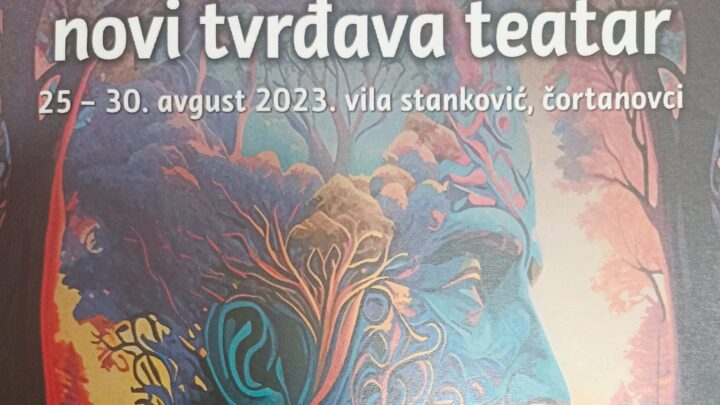Festival „Novi Tvrđava Teatar“ od 25. do 30. avgusta u Čortanovcima