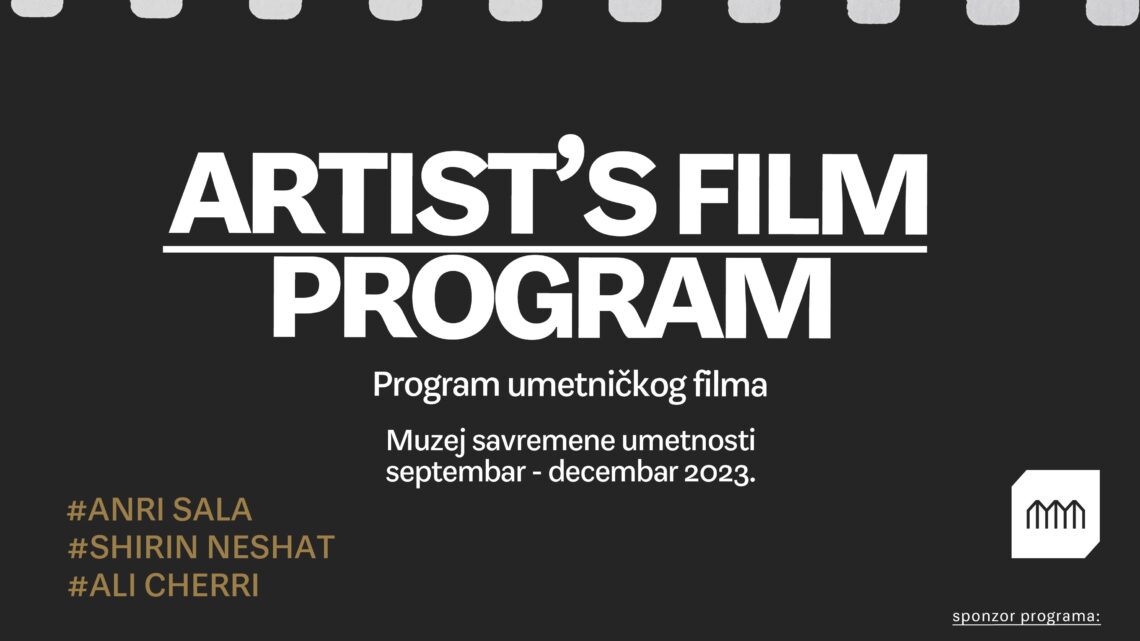 Program umetničkog filma Artist’s Film od septembra u Muzeju savremene umetnosti Program umetničkog filma Artist’s Film od septembra u Muzeju savremene umetnosti