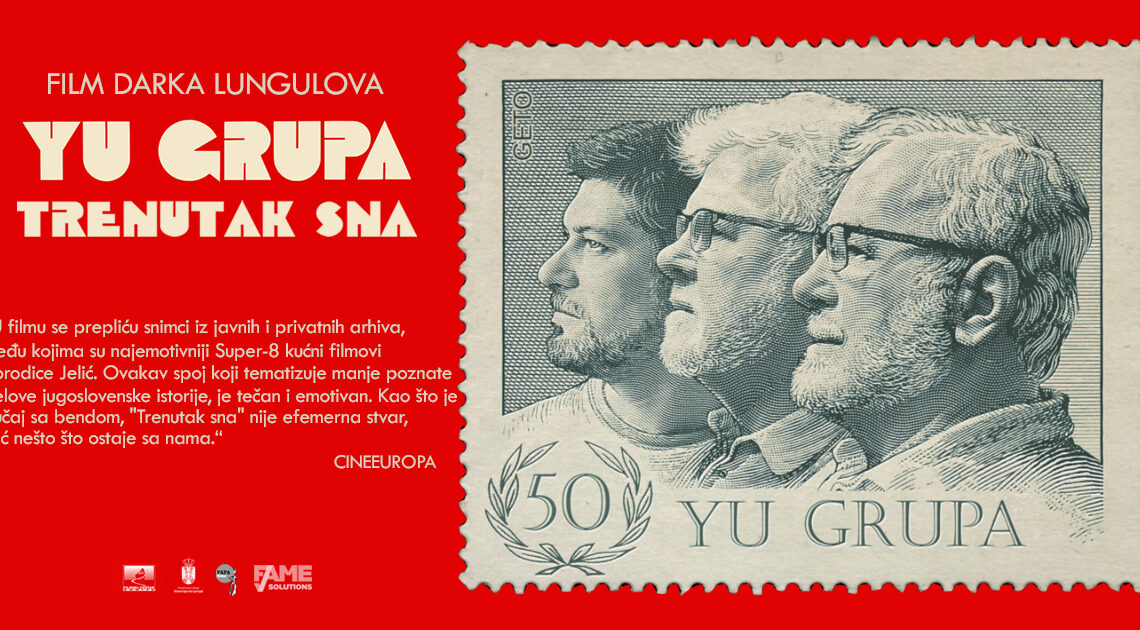 Film „YU Grupa – Trenutak sna“ Darka Lungulova od 16. novembra u bioskopima širom Srbije