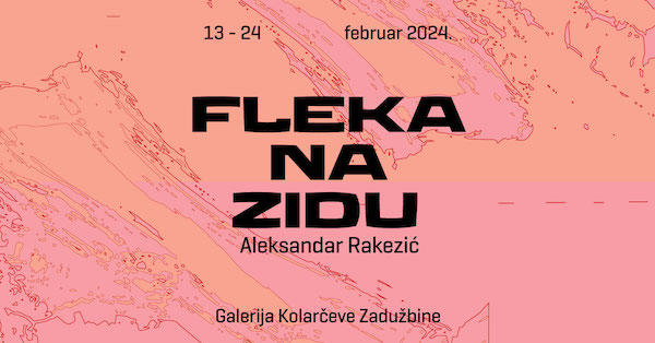 Otvaranje izložbe Aleksandra Rakezića “Fleka na zidu” 13. februara na Kolarcu