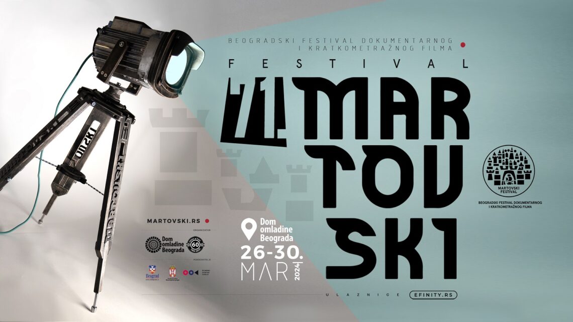 Martovski festival – 71. Beogradski festival dokumentarnog i kratkometražnog filma od 26. do 30. marta