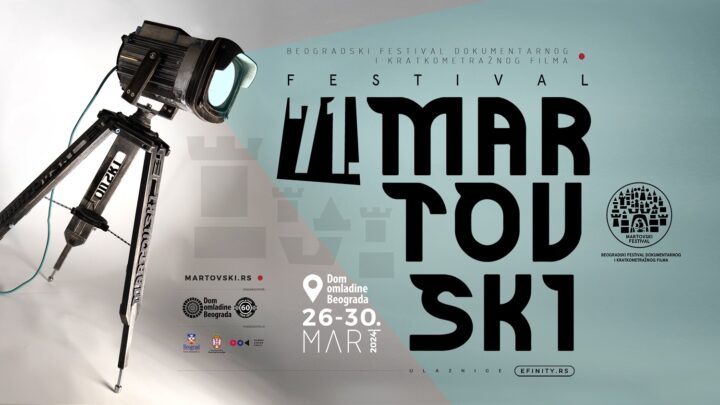 Martovski festival – 71. Beogradski festival dokumentarnog i kratkometražnog filma od 26. do 30. marta