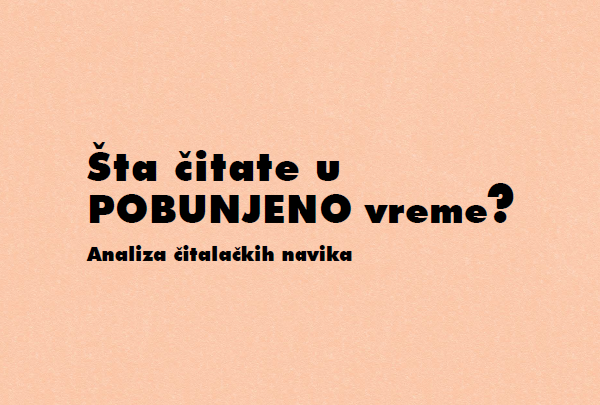 Šta čitate u pobunjeno vreme?