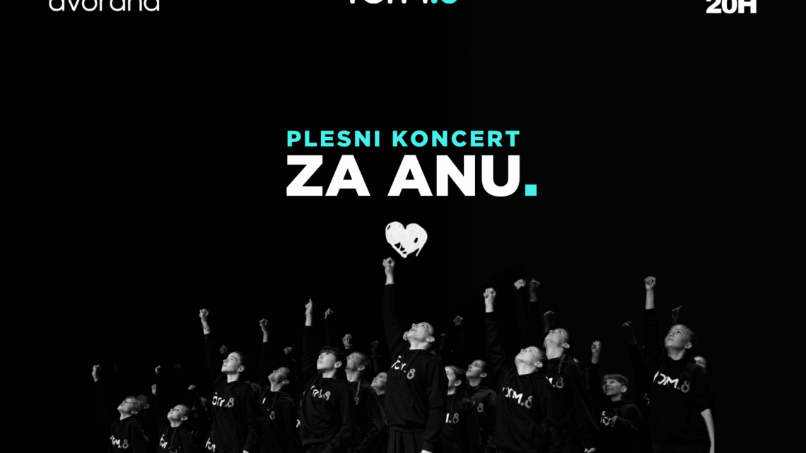 Plesni koncert “Za Anu” Plesni koncert “Za Anu”